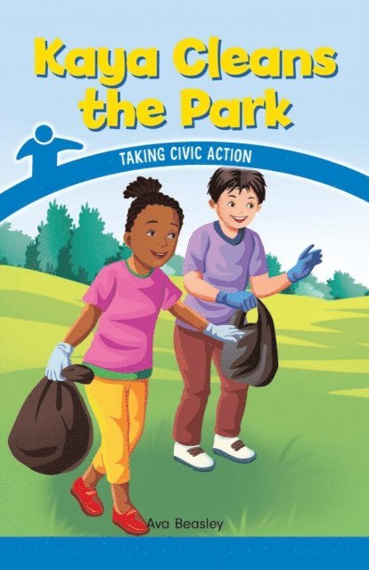 Ava Beasley - Kaya Cleans the Park, E-bok