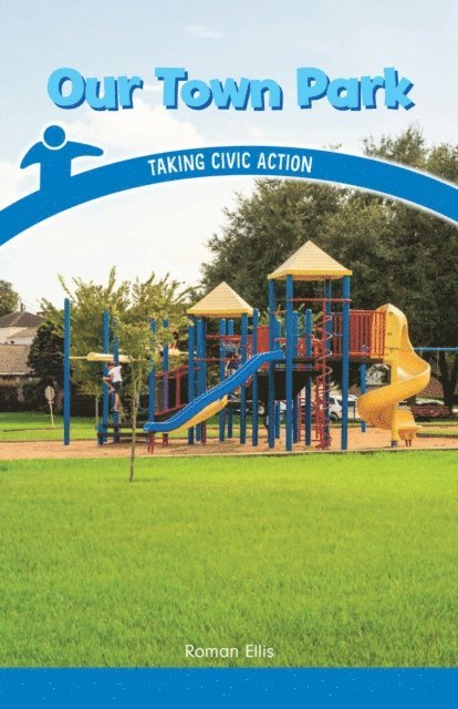 Roman Ellis - Our Town Park, E-bok