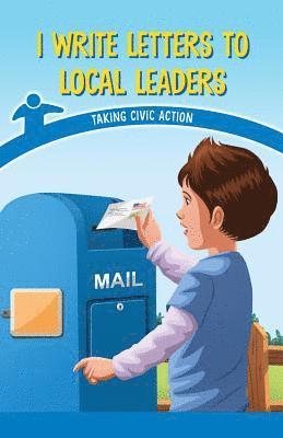 Miriam Phillips - I Write Letters to Local Leaders: Taking Civic Action, Häftad