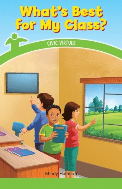 Mindy Huffman - What's Best for My Class?, E-bok