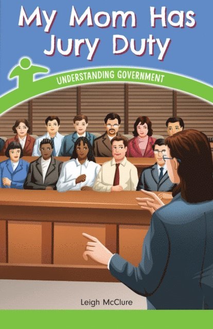Leigh McClure - My Mom Has Jury Duty, E-bok
