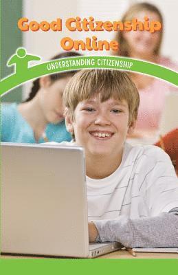 Leonard Clasky - Good Citizenship Online: Understanding Citizenship, Häftad. Tillgänglighet: Lägg i varukorg