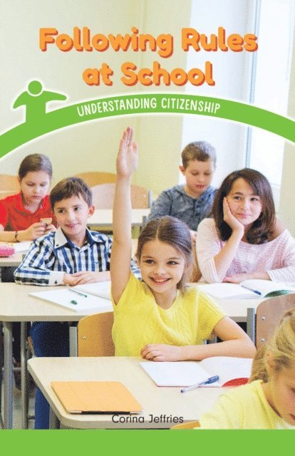 Corina Jeffries - Following Rules at School, E-bok