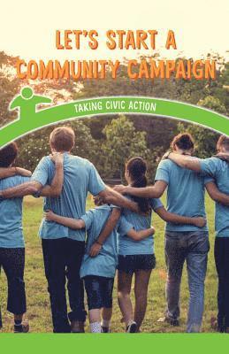 Sadie Silva - Let's Start a Community Campaign: Taking Civic Action, Häftad