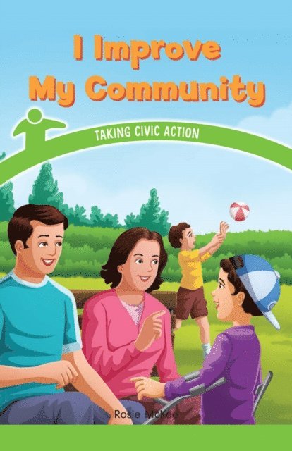 Rosie McKee - I Improve My Community, E-bok