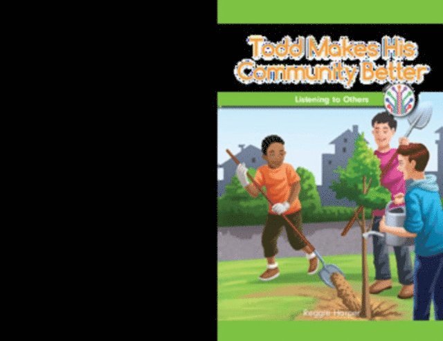 Reggie Harper - Todd Makes His Community Better, E-bok