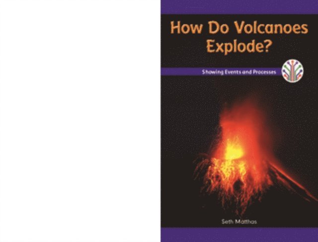 Seth Matthas - How Do Volcanoes Explode?, E-bok