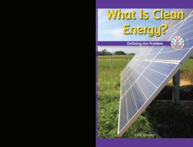Lela Lawson - What Is Clean Energy?, E-bok