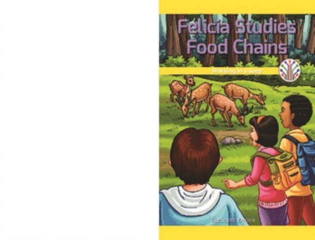 Elizabeth Krajnik - Felicia Studies Food Chains, E-bok