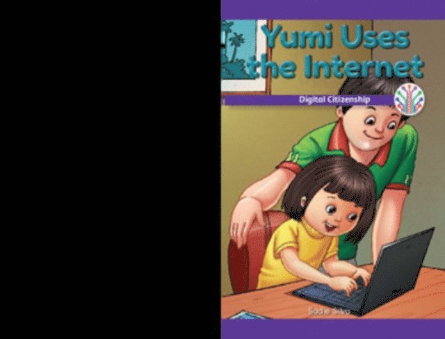 Sadie Silva - Yumi Uses the Internet, E-bok