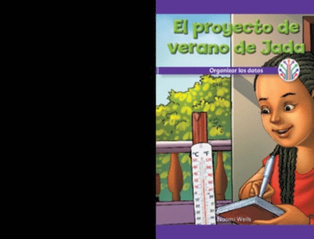 Naomi Wells - El proyecto de verano de Jada: Organizar los datos (Jada's Summer Project: Organizing Data), E-bok