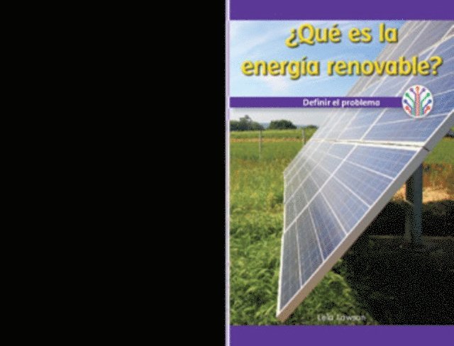 Lela Lawson - ¿Qué es la energía renovable?: Definir el problema (What Is Clean Energy? Defining the Problem), E-bok