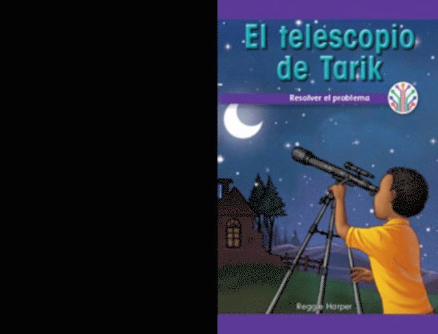 Reggie Harper - El telescopio de Tarik: Resolver el problema (Tarik's Telescope: Fixing the Problem), E-bok