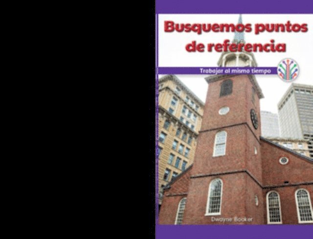 Dwayne Booker - Busquemos puntos de referencia: Trabajar al mismo tiempo (Looking for Landmarks: Working at the Same Time), E-bok