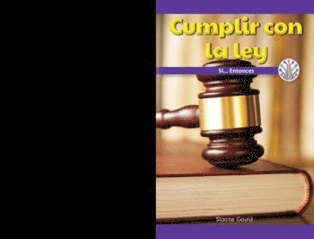 Sloane Gould - Cumplir con la ley: Si...Entonces (Following the Law: If...Then), E-bok