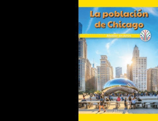 Anna McDougal - La población de Chicago: Analizar los datos (The Population of Chicago: Analyzing Data), E-bok