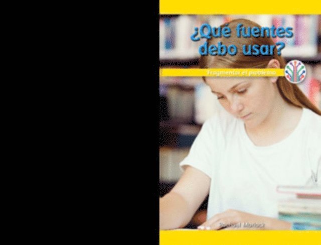 Rachael Morlock - ¿Qué fuentes debo usar?: Fragmentar el problema (Which Sources Should I Use?: Breaking Down the Problem), E-bok