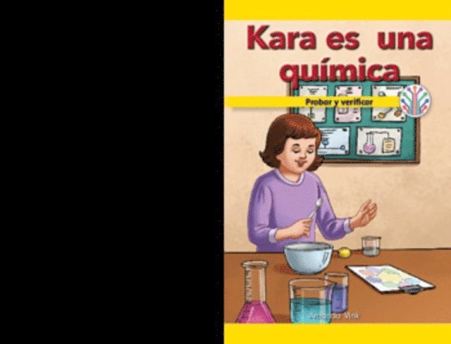 Amanda Vink - Kara es una química: Probar y verificar (Kara Is a Chemist: Testing and Checking), E-bok