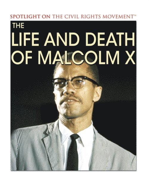 Andrew Vietze - Life and Death of Malcolm X, E-bok