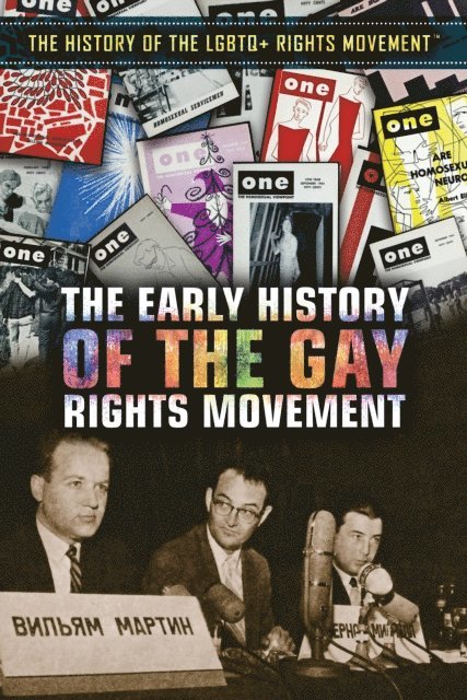 Greg Baldino - Early History of the Gay Rights Movement, E-bok