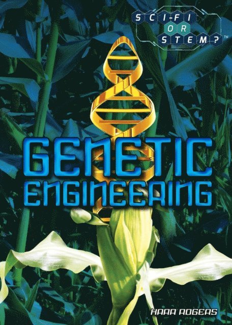 Kara Rogers - Genetic Engineering, E-bok