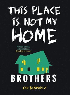 Cyn Bermudez - This Place Is Not My Home, Häftad