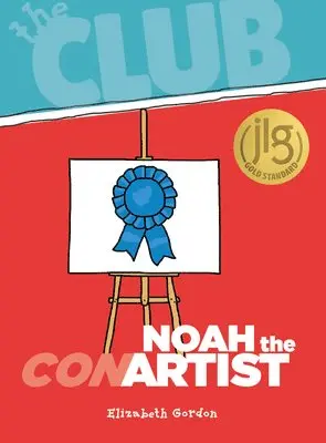 Elizabeth Gordon - Noah the Con Artist, Inbunden. Tillgänglighet: Lägg i varukorg