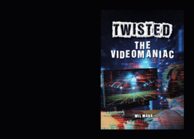 Wil Mara - Videomaniac, E-bok