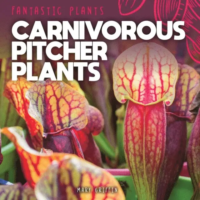 Mary Griffin - Carnivorous Pitcher Plants, E-bok. Tillgänglighet: Lägg i varukorg