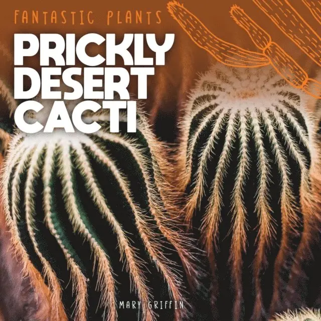 Mary Griffin - Prickly Desert Cacti, E-bok. Tillgänglighet: Lägg i varukorg