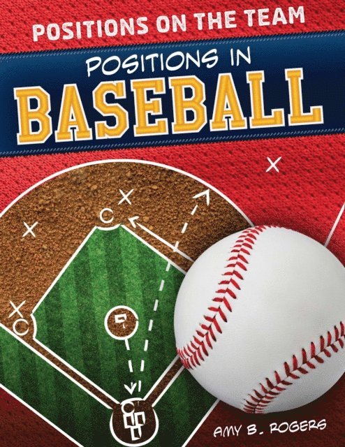 Amy B. Rogers - Positions in Baseball, E-bok