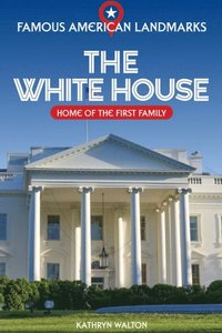 White House: Home of the First Family