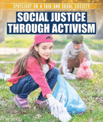 Danielle Haynes - Social Justice Through Activism, Inbunden