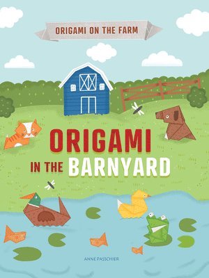 Joe Fullman - Origami in the Barnyard, Häftad