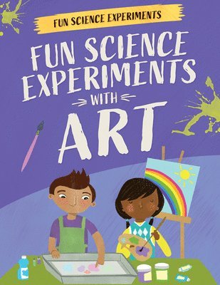 Claudia Martin - Fun Science Experiments with Art, Häftad