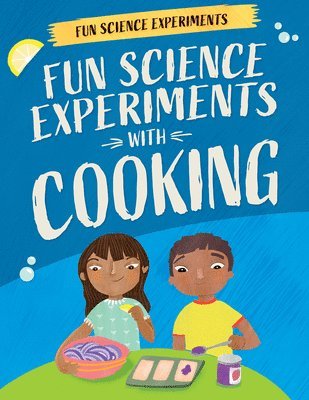 Claudia Martin - Fun Science Experiments with Cooking, Häftad