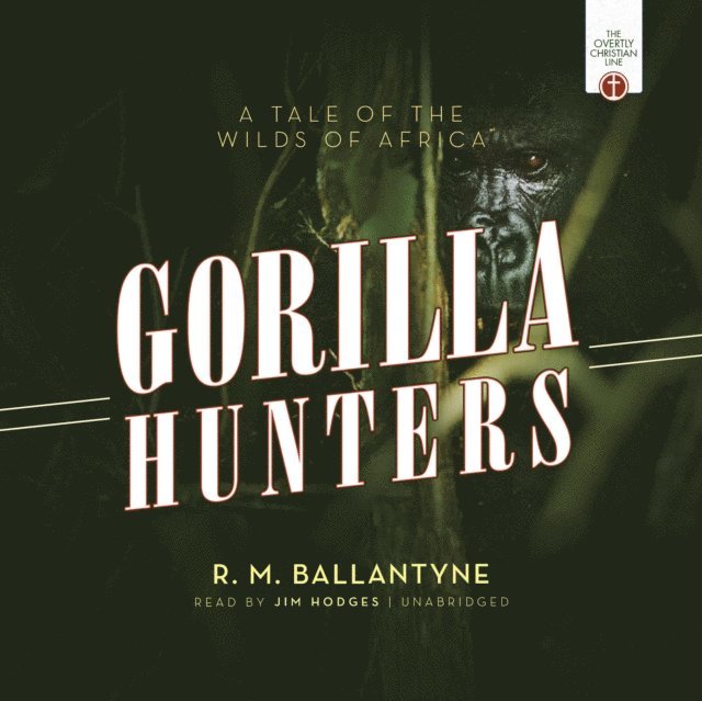 R. M. Ballantyne - Gorilla Hunters, Ljudbok