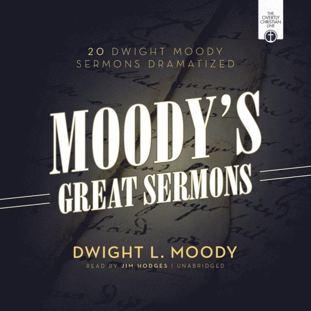 Dwight L. Moody - Moody's Great Sermons, Ljudbok