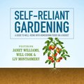 Self-Reliant Gardening