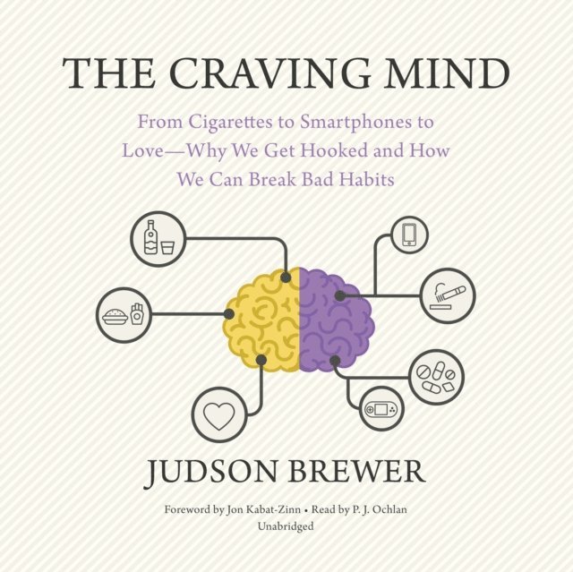 Judson Brewer - Craving Mind, Ljudbok