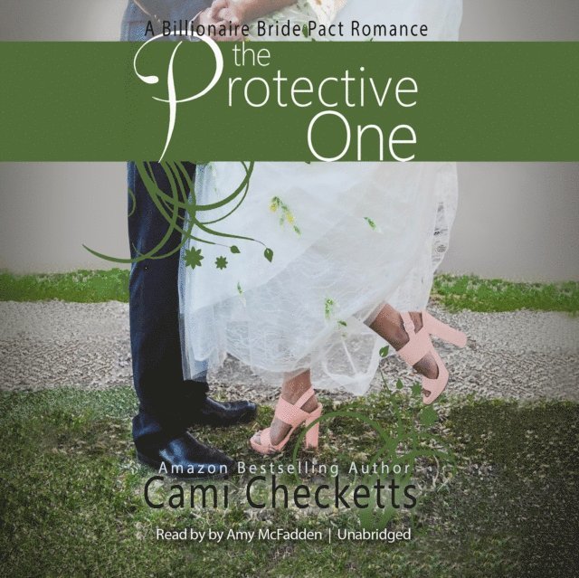 Cami Checketts - Protective One, Ljudbok
