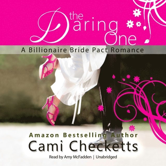 Cami Checketts - Daring One, Ljudbok
