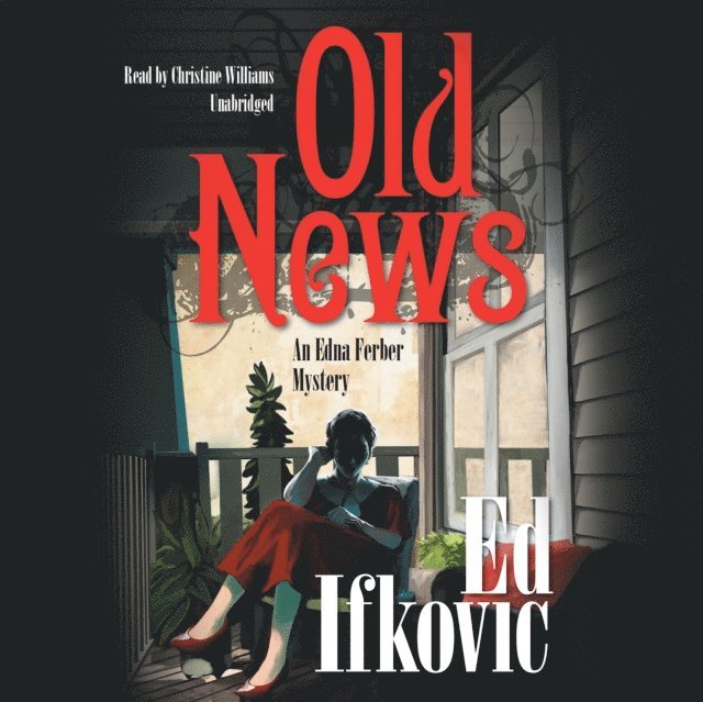 Ed Ifkovic - Old News, Ljudbok