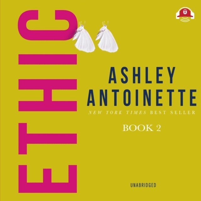 Ashley Antoinette - Ethic II, Ljudbok