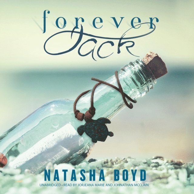 Natasha Boyd - Forever, Jack, Ljudbok