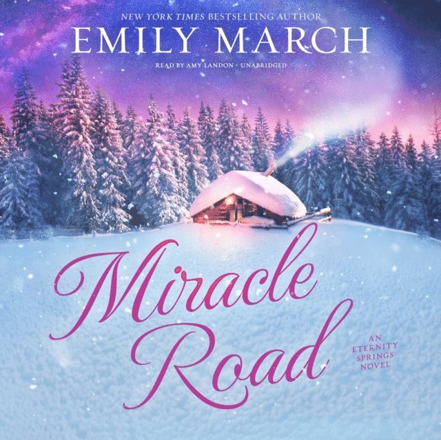 Emily March - Miracle Road, Ljudbok