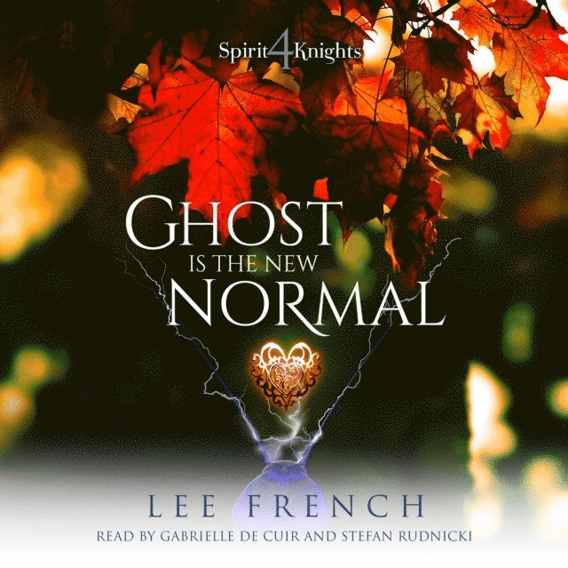 Lee French - Ghost Is the New Normal, Ljudbok