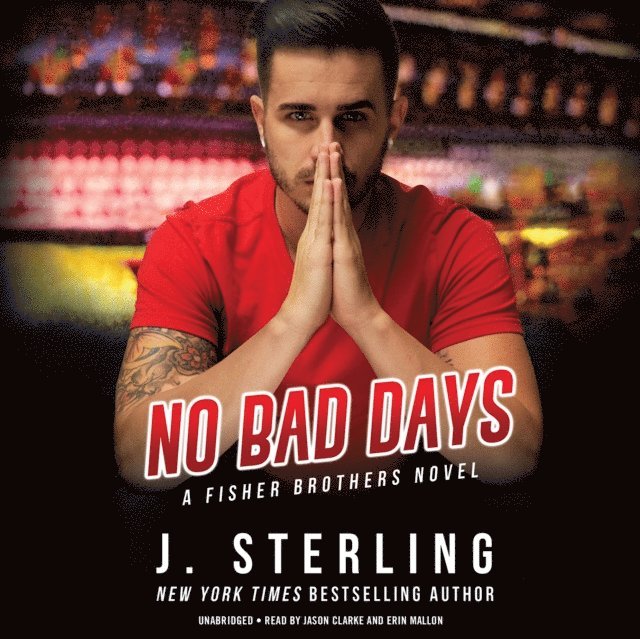 J. Sterling - No Bad Days, Ljudbok
