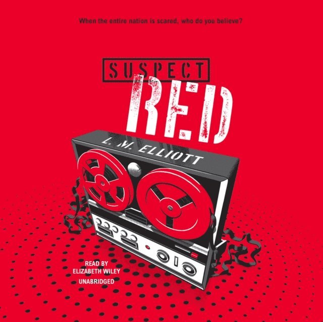 L. M. Elliott - Suspect Red, Ljudbok