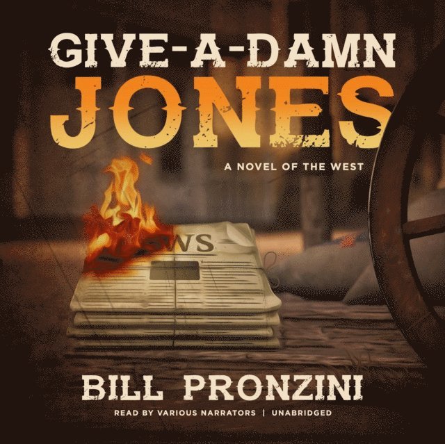 Bill Pronzini - Give-a-Damn Jones, Ljudbok